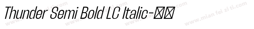 Thunder Semi Bold LC Italic字体转换
